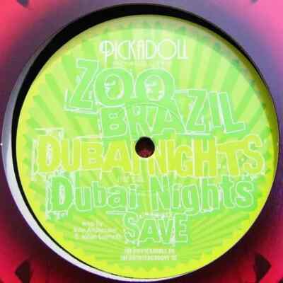 Zoo Brazil Dubai Nights Vinyl Single 12inch Pickadoll Records