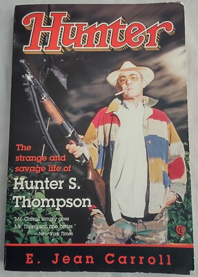 Hunter, The Strange and Savage Life of Hunter S. Thompson, E. Jean Carroll