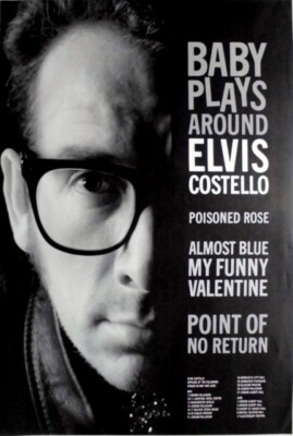 ELVIS COSTELLO - 1989 - Plakat - Baby Plays Around - Poster