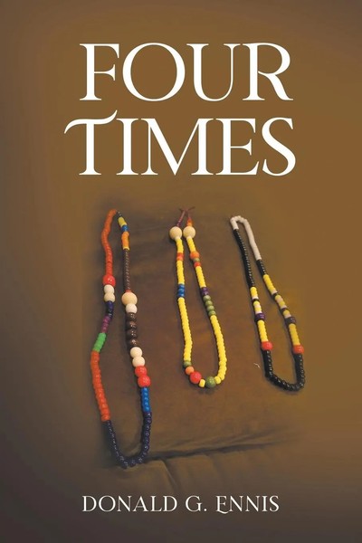 Four Times | Donald G. Ennis. | Taschenbuch | Kartoniert / Broschiert | Englisch-image