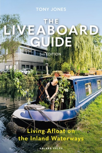The Liveaboard Guide 3rd edition by Tony Jones (Paperback Book)