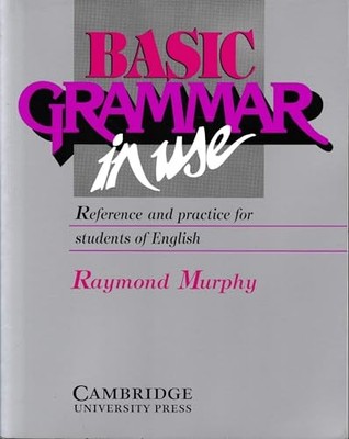 Basic Grammar in Use Student's book: ... by Murphy, Raymond Paperback / softback