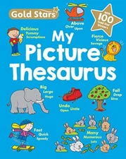 Gold Stars My First Picture Thesaurus [Paperback] Parragon By Su