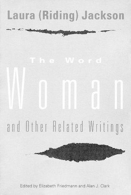 The Word ''Woman'' and Other Related Writings by Elizabeth Friedmann (English) Pap