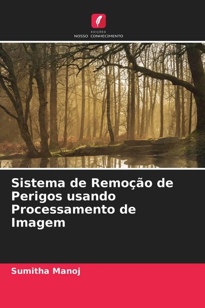 Sumitha Manoj | Sistema De RemoçãO De Perigos Usando Processamento De Imagem-image