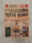 LA GAZZETTA DELLO SPORT - ALL TRUE - WORLD CHAMPIONS 10 JULY 2006 ITALY