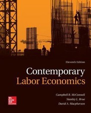 Contemporary Labor Economics by Campbell R Mc...