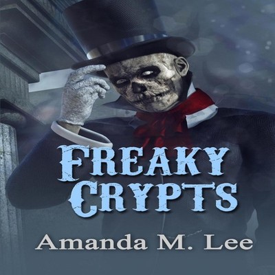 Freaky Crypts Amanda M. Lee Paperback Amazon Digital Services LLC