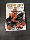 Vintage 1997 Worse Than He Says He Is Anicka Rodman Hardcover Dennis Rodman Book