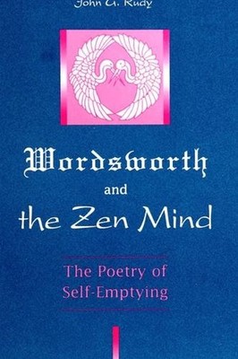 John G. Rudy Wordsworth and the Zen Mind (Taschenbuch)