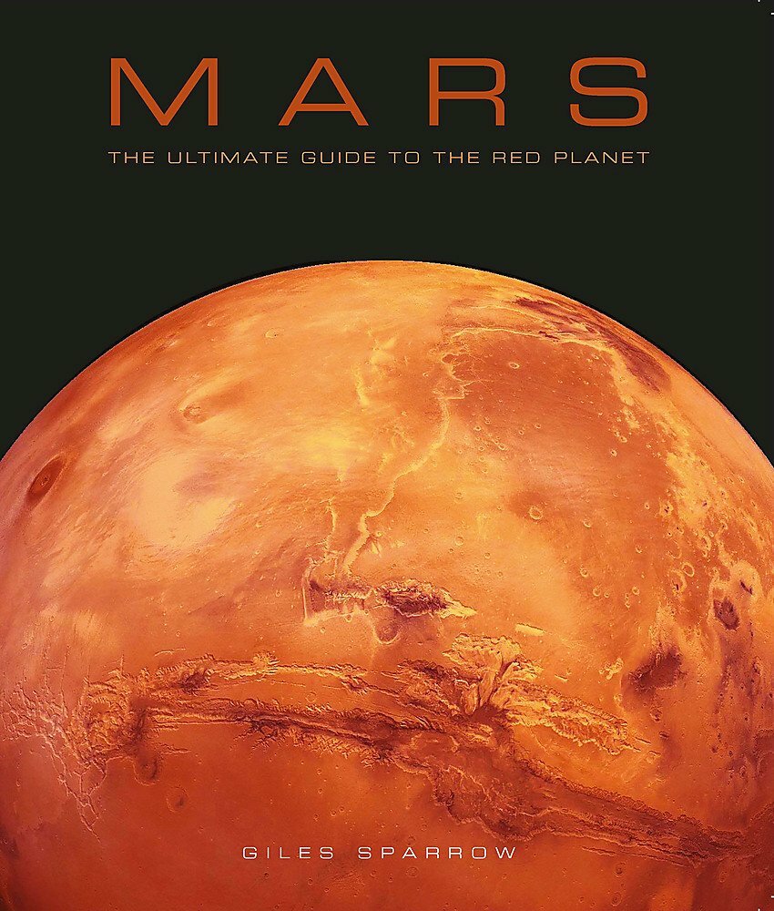 Mars: A New View of the Red Planet, Sparrow, Giles, New Book