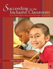 Succeeding in the Inclusive Classroom: K-12 Lesson Plans Using Universal  - GOOD