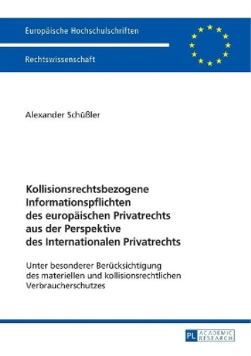 Alexander Schüß Kollisionsrechtsbezogene Informationspflichten Des