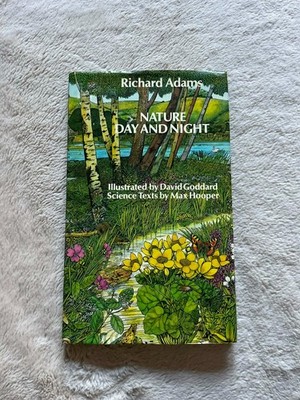 Nature Day and Night - Richard Adams (1978) (Illustrated D Goddard) 