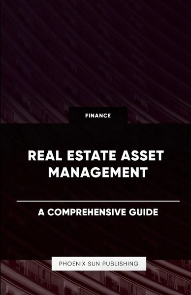 Ps Publishing | Real Estate Asset Management - A Comprehensive Guide | Buch-image