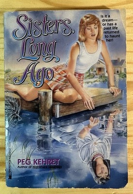 SISTERS LONG AGO By Peg Kehret *Nice Condition* Must See & Own Book!