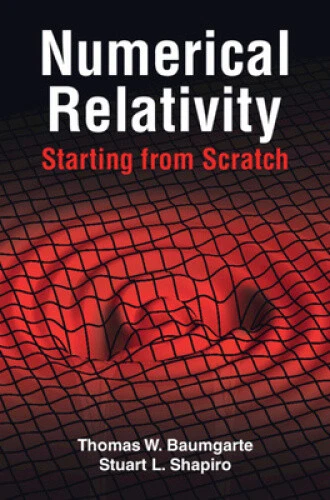 Numerical Relativity: Starting from Scratch by Baumgarte, Thomas W. - Picture 1 of 2