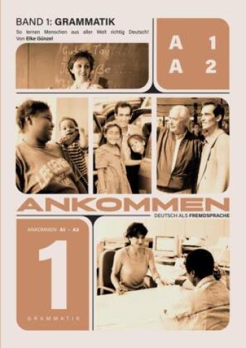 Thumbnail - Ankommen Grammatik Band 1 (a1/a2) Lehrwerk Für Deutsch Als