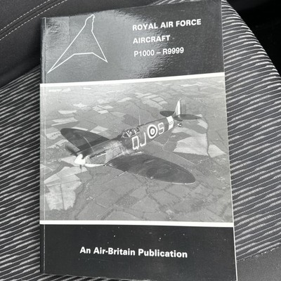 Royal Air Force Aircraft: P100-R9999 (Air-Britain)
