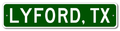 Lyford, Texas Metal Wall Decor City Limit Sign - Aluminum