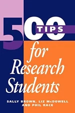 500 Tips for Research Students (500 Tips Series) by McDowell, Race, Brown New-,