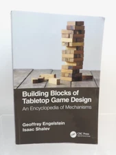 Building Blocks of Tabletop Game Design An Encyclopedia of Mechanisms CRC Press
