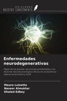 Mauro Luisetto (U. A.) | Enfermedades Neurodegenerativas | Taschenbuch (2022)