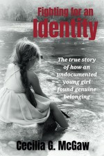 Fighting for an Identity: The true story of h...