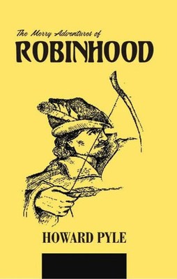 The Merry Adventures of Robinhood Paperback by Howard Pyle in English language  