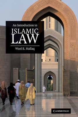 Wael B. Hallaq An Introduction to Islamic Law (Gebundene Ausgabe)