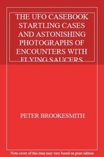 Listing image for THE UFO CASEBOOK STARTLING CASES AND ASTONISHING PHOTOGRAPHS OF