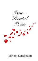 Pine-Scented Prose Miriam Kensington Taschenbuch Englisch 2025 Ean 9781805667964