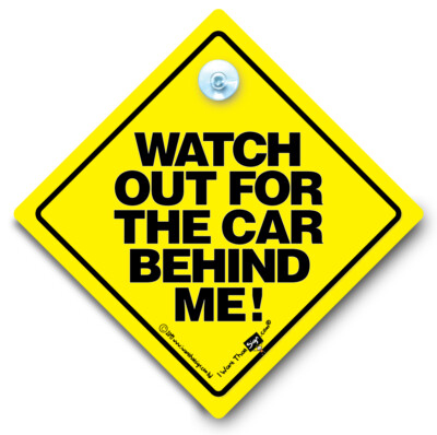 Achte auf Auto hinter mir Autoschild Anti Heckklappe Saugnapf Schild Tailgater