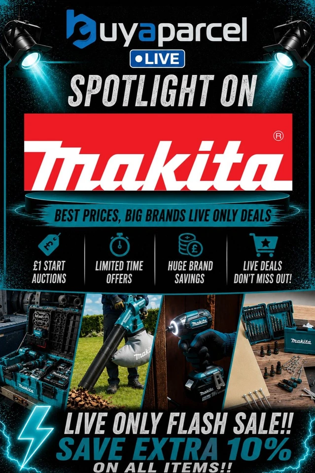 Buyaparcel LIVE Spotlight on Makita | £1 Auctions | Live ONLY Flash Sale