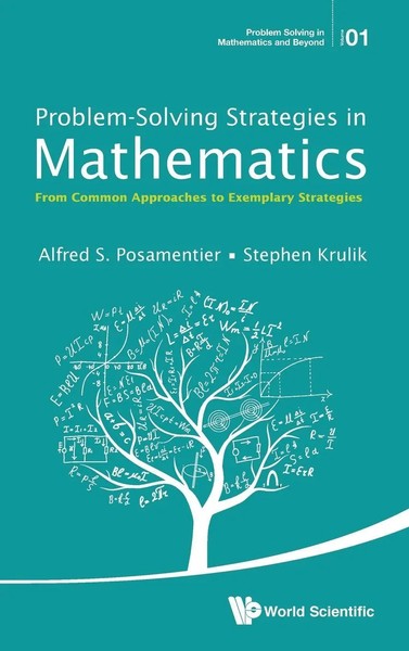 Posamentier Alfred S | PROBLEM-SOLVING Strategies IN Mathematics | Buch (2015)-image