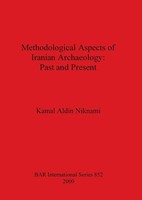 Methodological Aspects Of Iranian Archaeology - Past And Present Niknami Buch