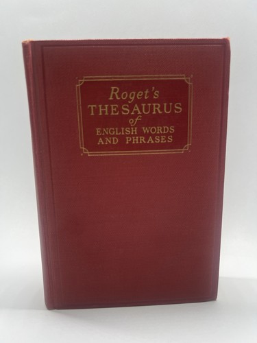 Roget’s Thesaurus Of English Words And Phrases 1933 HC - Picture 1 of 11
