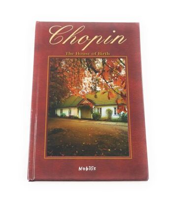 Chopin: The House of Birth; Krzysztof Burek; Music; Quality Packaging