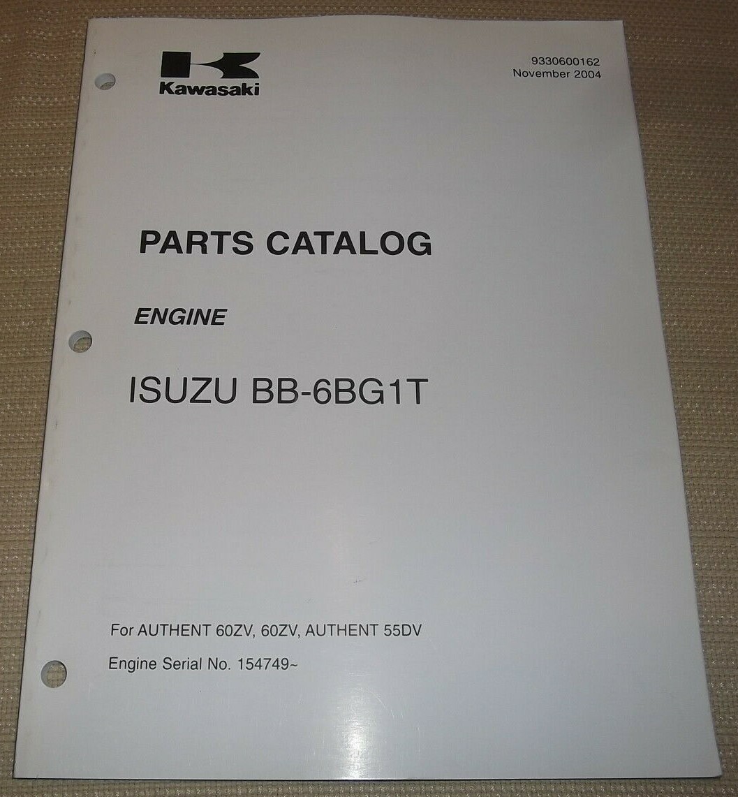 KAWASAKI ISUZU BB6BG1T ENGINE FOR 60ZV WHEEL LOADER PARTS CATALOG BOOK