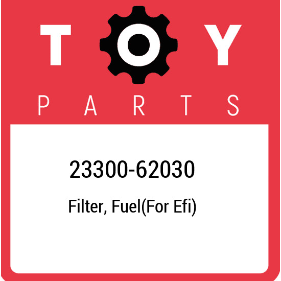 23300-62030 Toyota Filter, fuel(for efi) 2330062030, New Genuine OEM Part