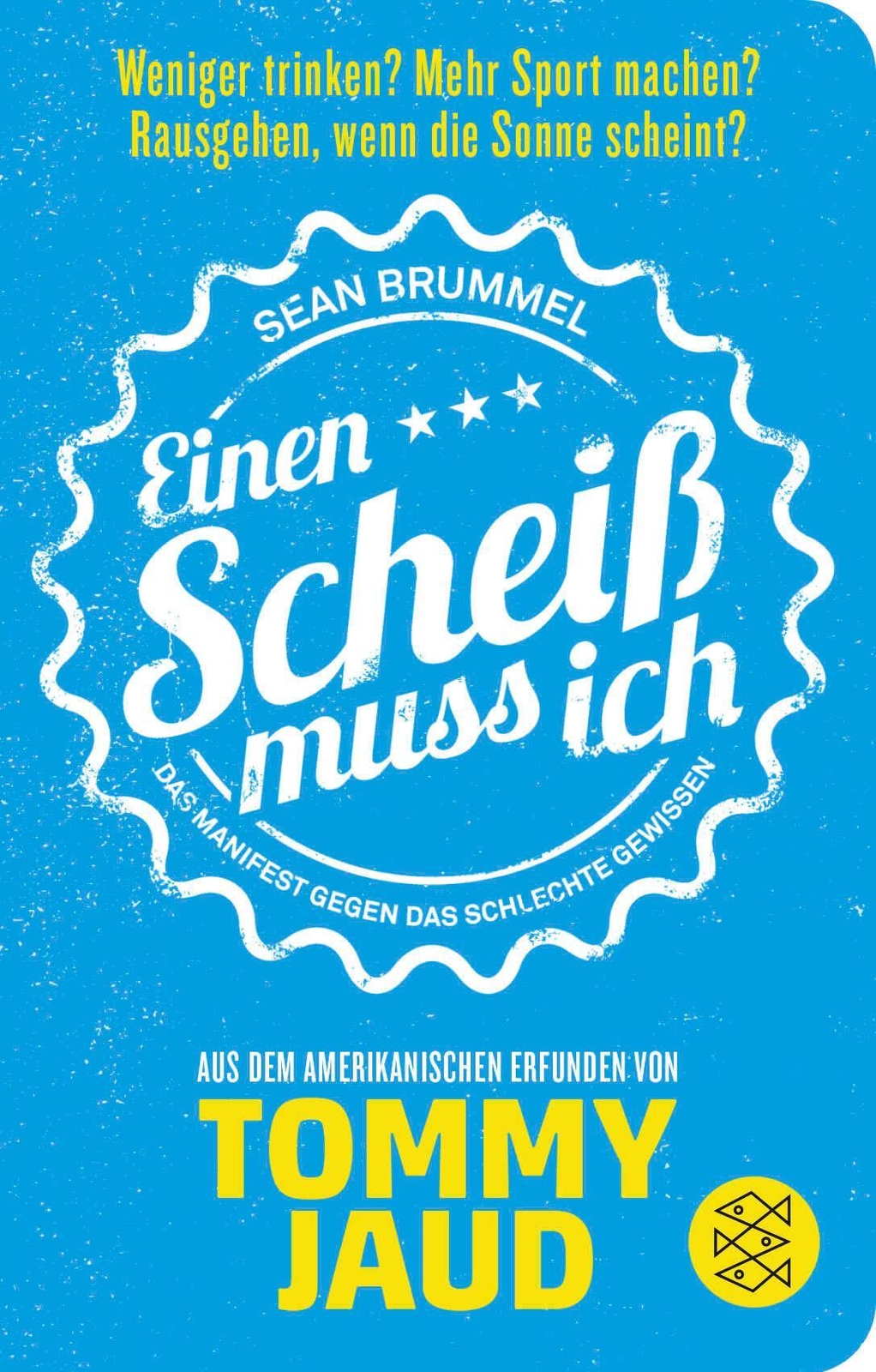 Thumbnail - Sean Brummel: Einen Scheiß Muss Ich Tommy Jaud
