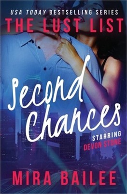 Second Chances: The Lust List: Devon Stone (Paperback or Softback)