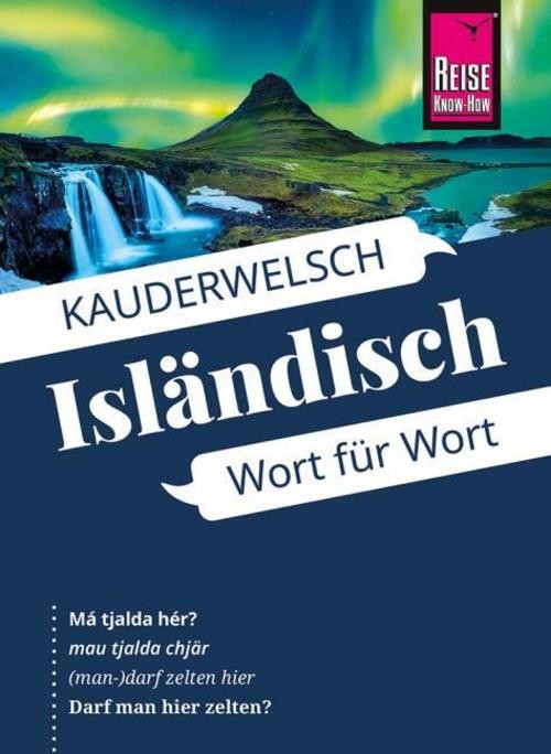 Isländisch - Wort für Wort Richard Kölbl