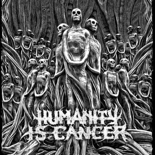 Альбом Humanity is Cancer Человечество - это рак (CD) (ИМПОРТ из Великобритании)