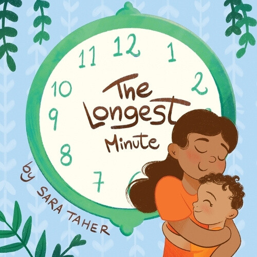 The Longest Minute by Sara Taher