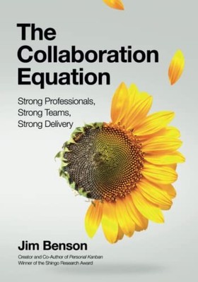 The Collaboration Equation: Strong Prof..., Benson, Jim