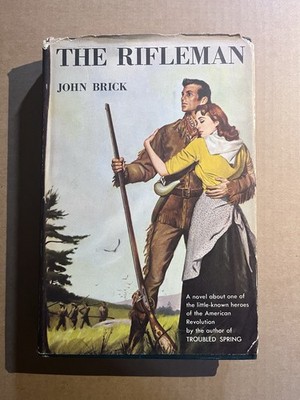 THE RIFLEMAN by John Brick vintage 1953 Doubleday BCE hardcover HCDJ