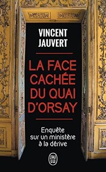 La face cachée du Quai dOrsay : enquête sur un min... | Buch | Zustand sehr gut