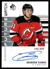 2019-20 SP Authentic Future Watch Auto Brandon Gignac RC Auto 240/999 #164