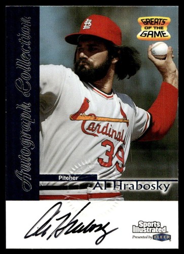 Al Hrabosky 1999 Sports Illustrated Greats of the Game Autographs card